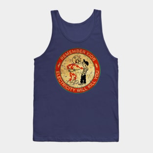 Vintage Electricity Will Kill You Tank Top